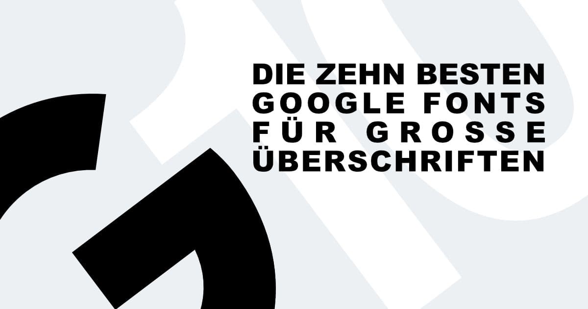 Die besten Google Fonts