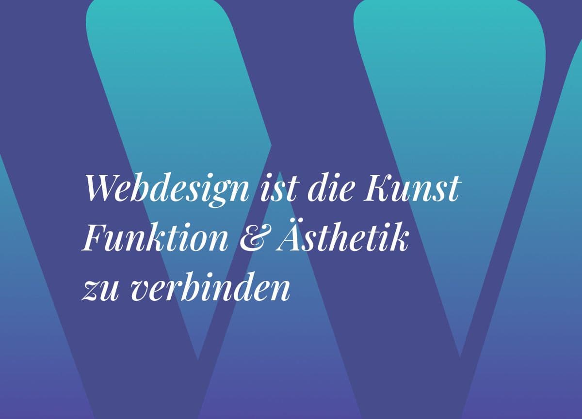 Webdesign - Funktion trifft Ästhetik